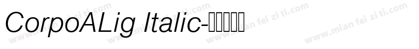 CorpoALig Italic字体转换